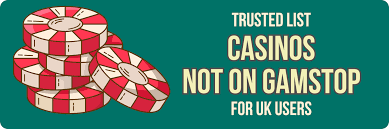 Explore Non-Gamstop UK Casinos Your Guide to Alternative Gaming