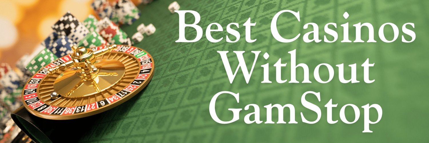 Discover the Best UK Casinos Not on Gamstop -1594006717