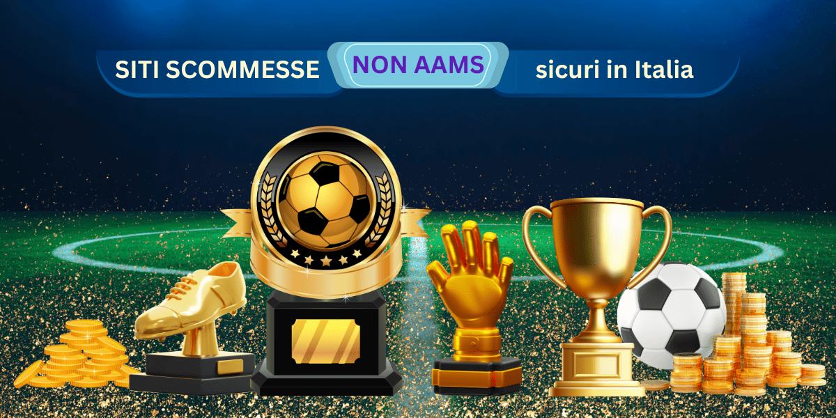 I migliori siti scommesse non AAMS in Italia